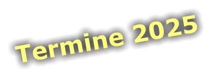 Termine 2025